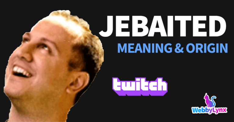 Jebaited Meaning & Origin – Twitch Emote Explained