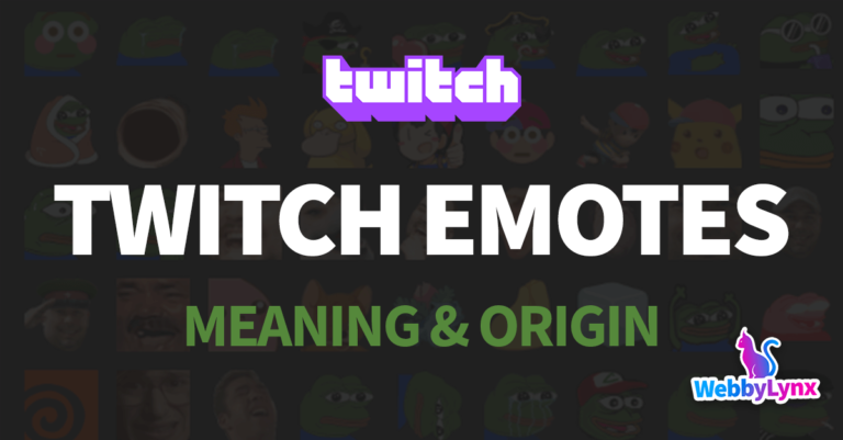 Most Popular Twitch Emotes – Meaning & Origin