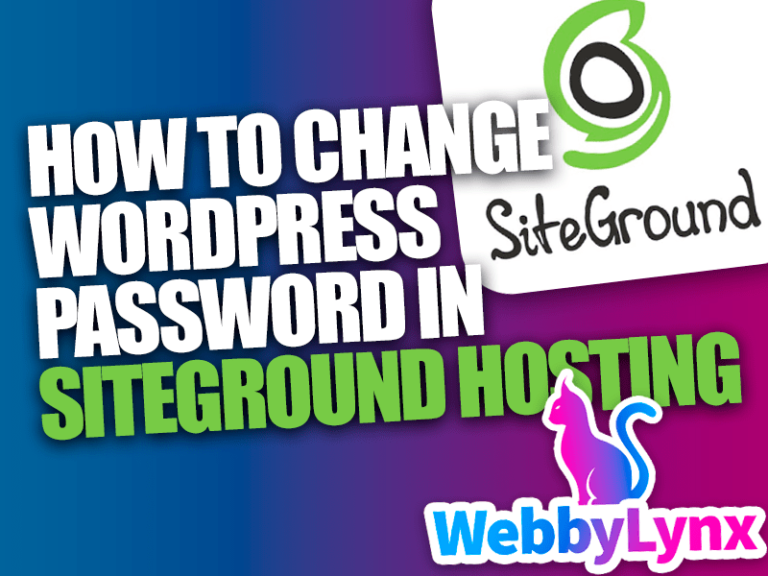 How to easily change WordPress password in Siteground Hosting in 1 minute