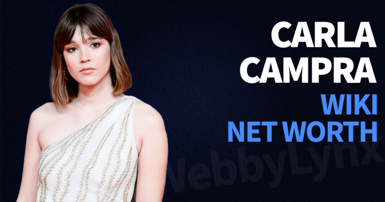 Carla Campra Net Worth 2022: Biography, Wiki, Height, Age, Boyfriend, Ethnicity, Parents, Movies & Facts