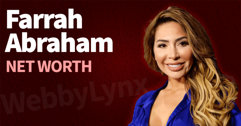 Farrah Abraham Net Worth 2022: Wiki, Biography, Age, Career, Family, Girlfriend, Income