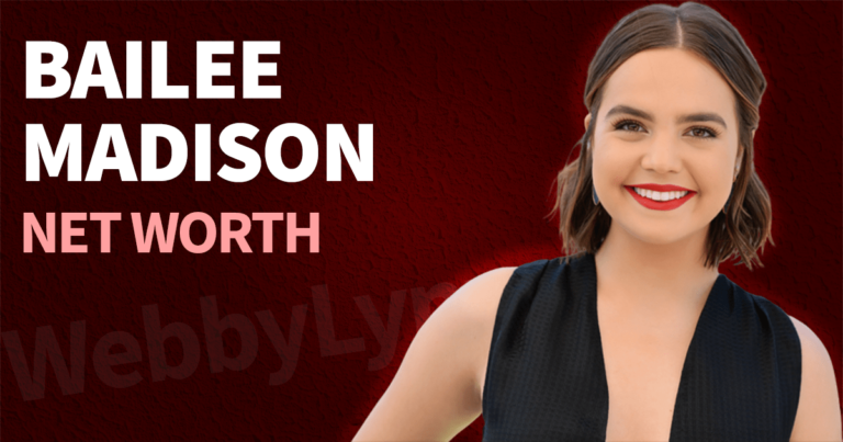 Bailee Madison Net Worth 2022: Wiki, Biography, Personal Life, Family, Boyfriend & Relationships, Physical Appearance, Career, Endorsement, Facts