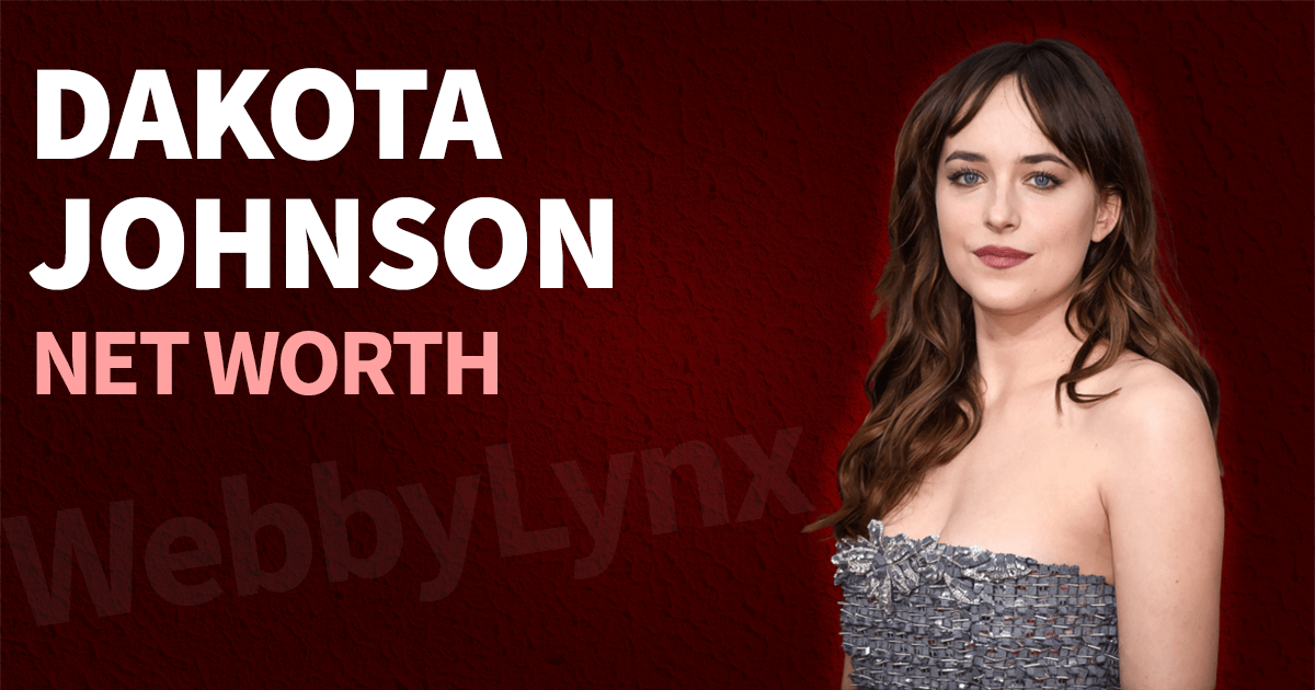 Dakota Johnson Net Worth 2022 Wiki, Biography, Personal Life, Career, Breakthrough, Earnings