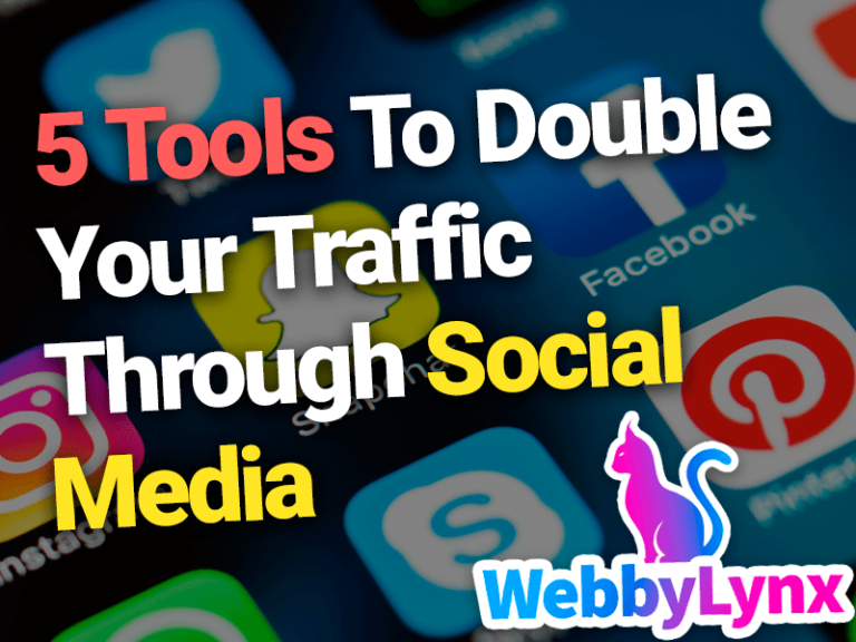 5 Tools To Double Your Traffic Through Social Media